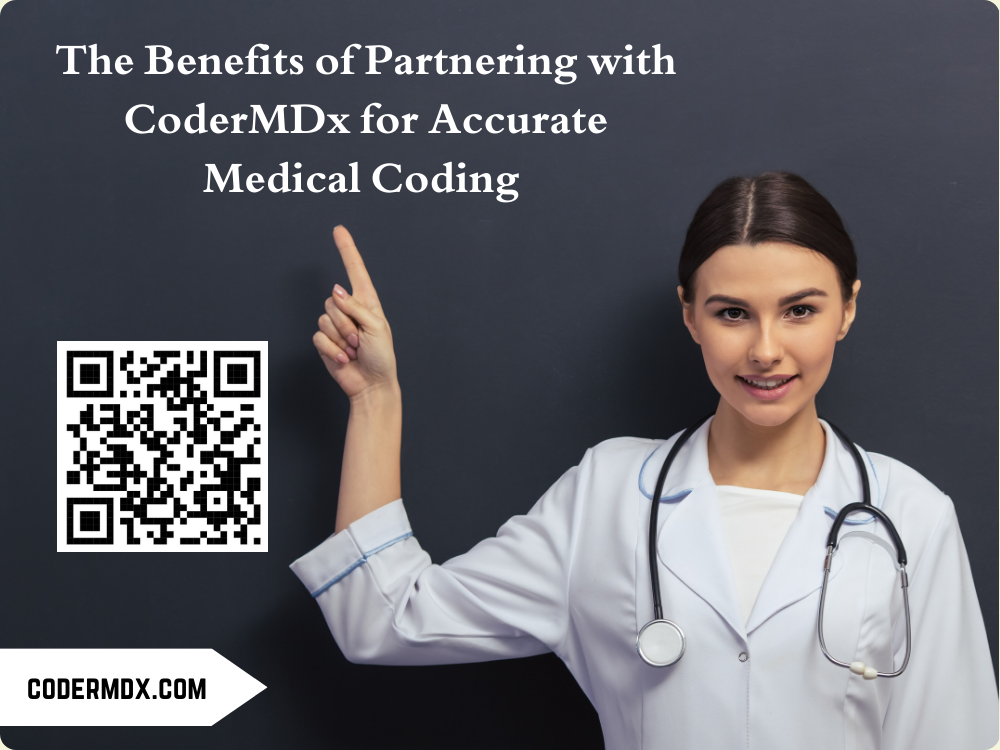 The Benefits of Partnering with CoderMDx for Accurate Medical Coding and Claims Management