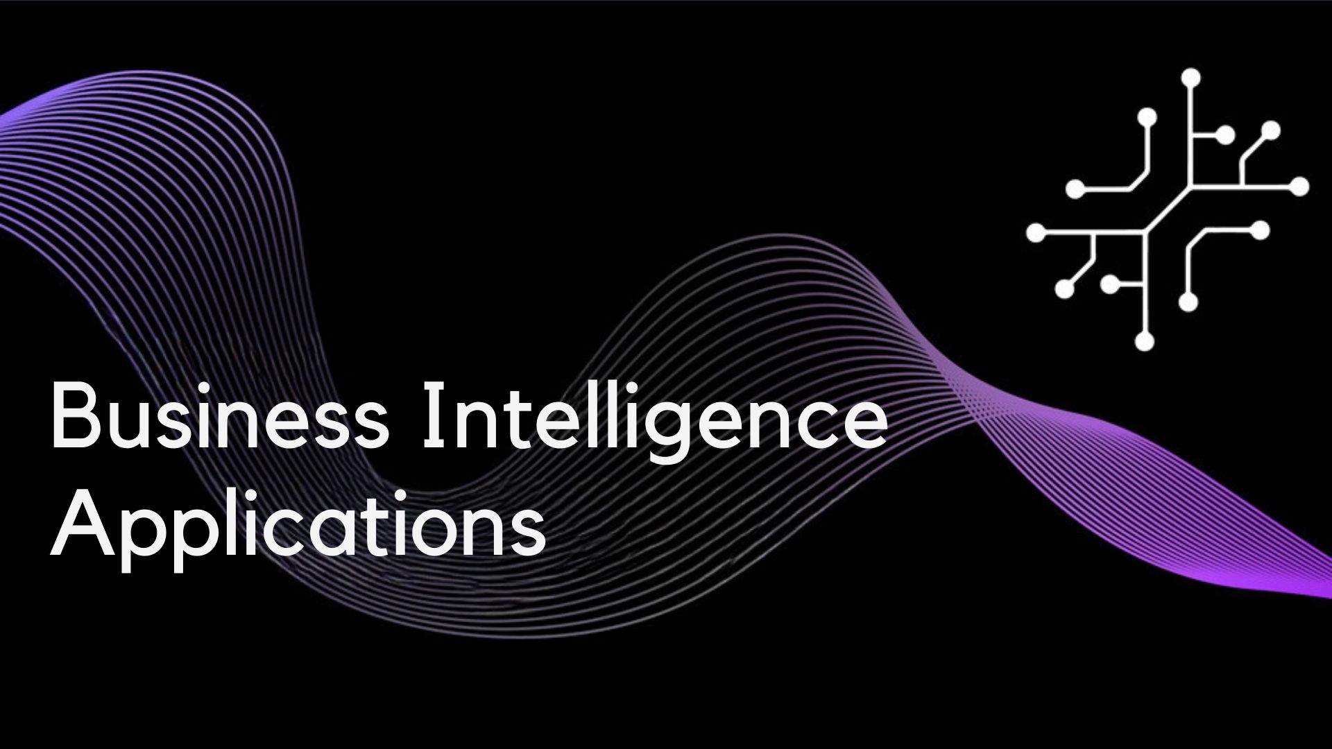 Business intelligence Applications