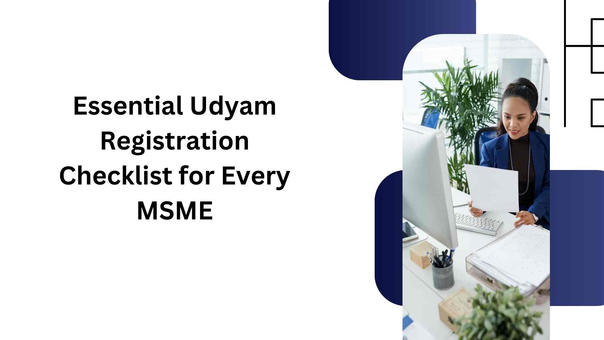 Essential Udyam Registration Checklist for Every MSME