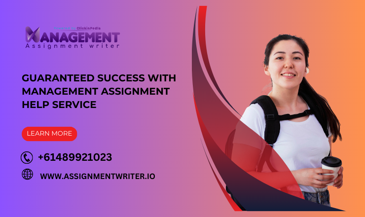 Guaranteed Success with Management Assignment Help Service