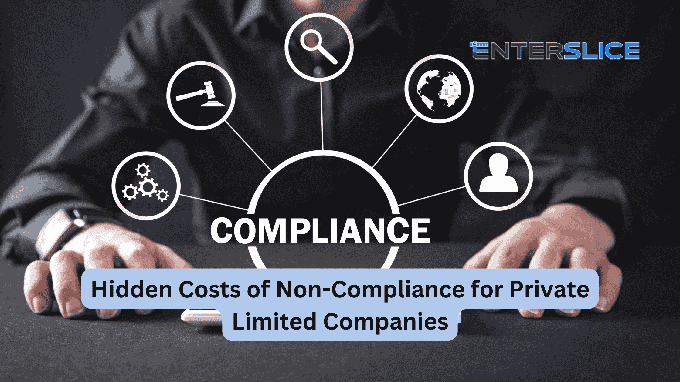 Hidden Costs of Non-Compliance for Private Limited Companies