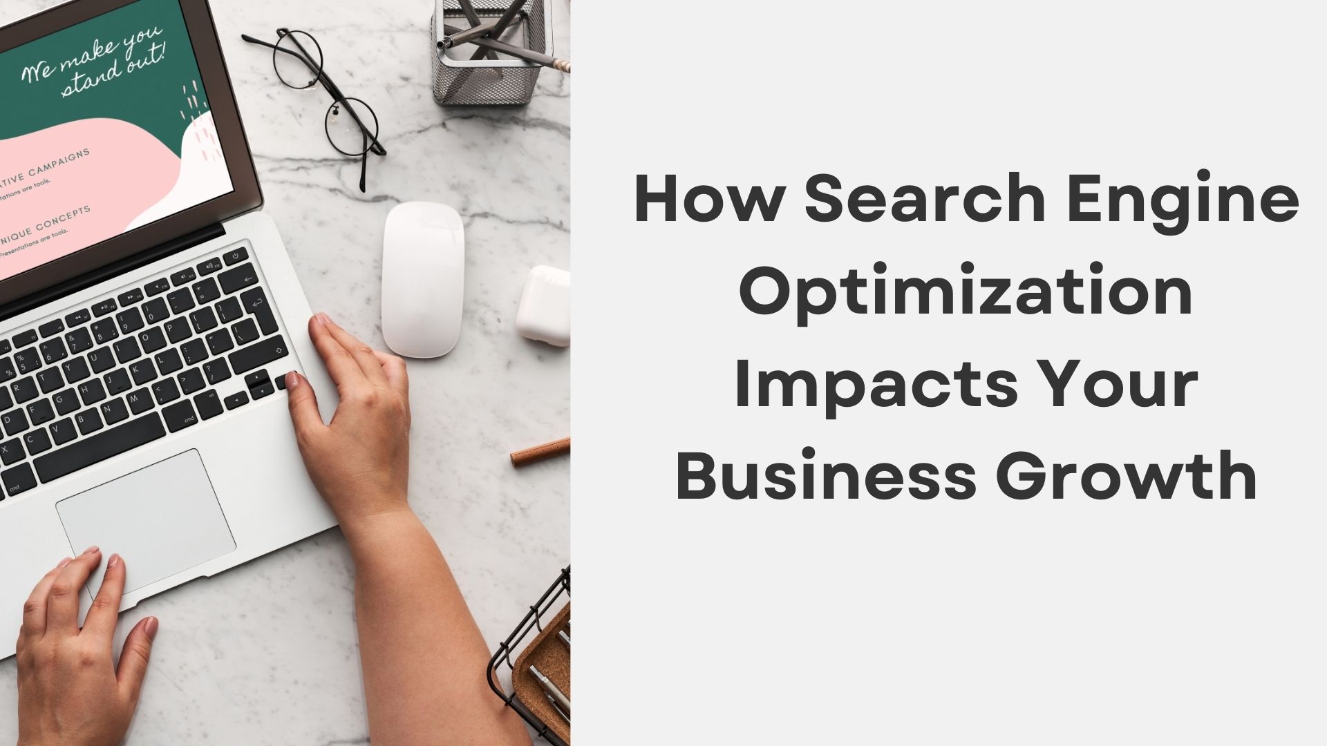 How Search Engine Optimization Impacts Your Business Growth