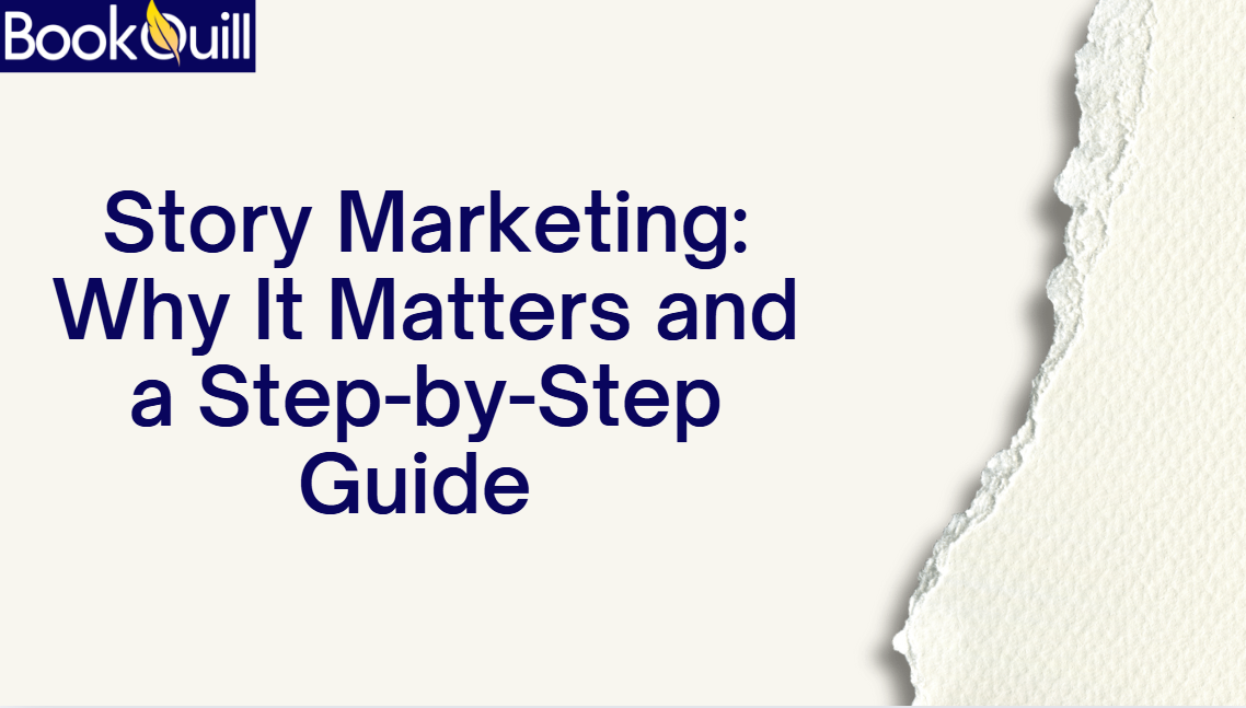 Story Marketing: Why It Matters and a Step-by-Step Guide 