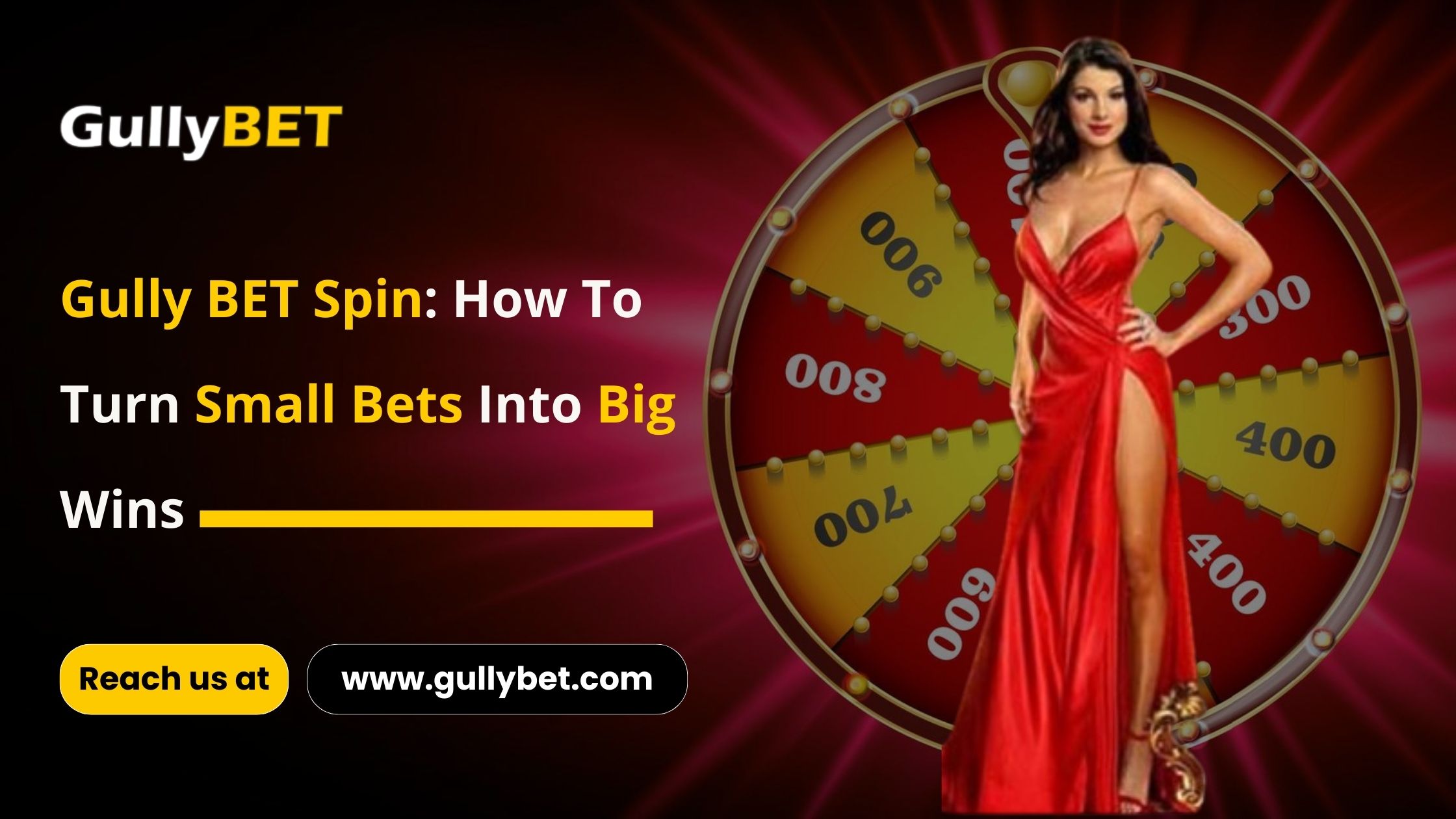 Gully BET Spin