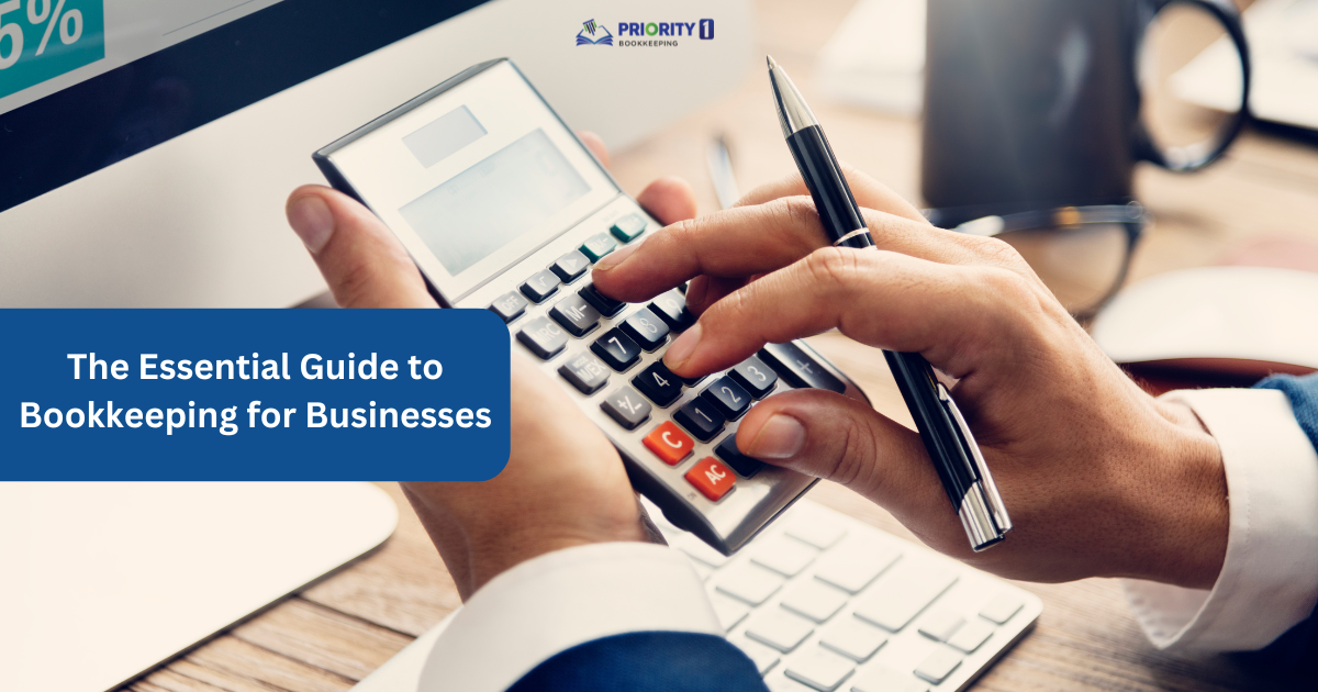 The Essential Guide to Bookkeeping for Businesses