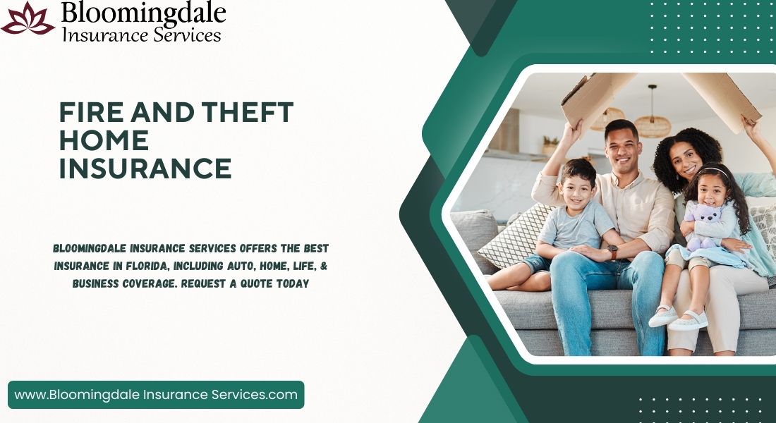Fire and Theft Home Insurance