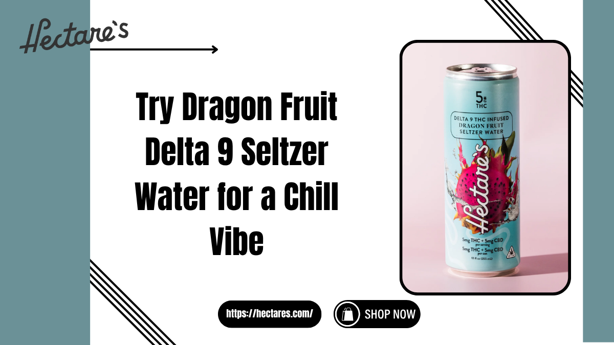 Dragon Fruit Delta 9 Seltzer Water