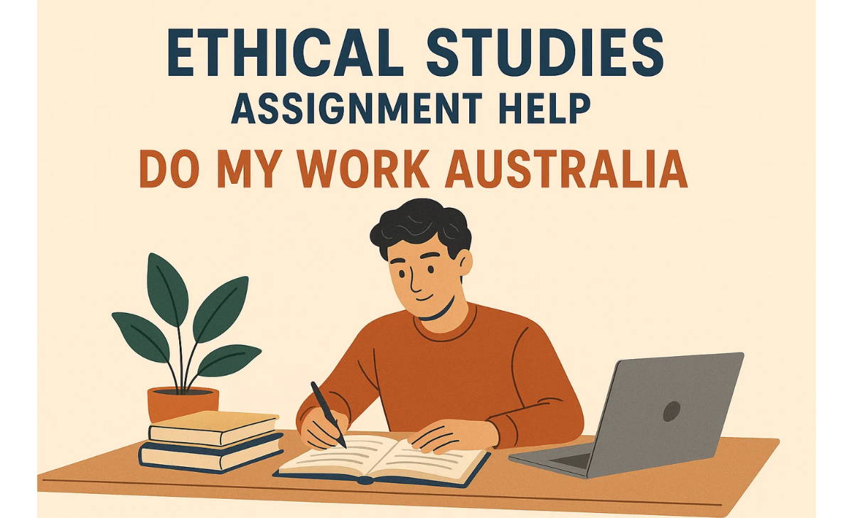 Ethical Studies Assignment Help