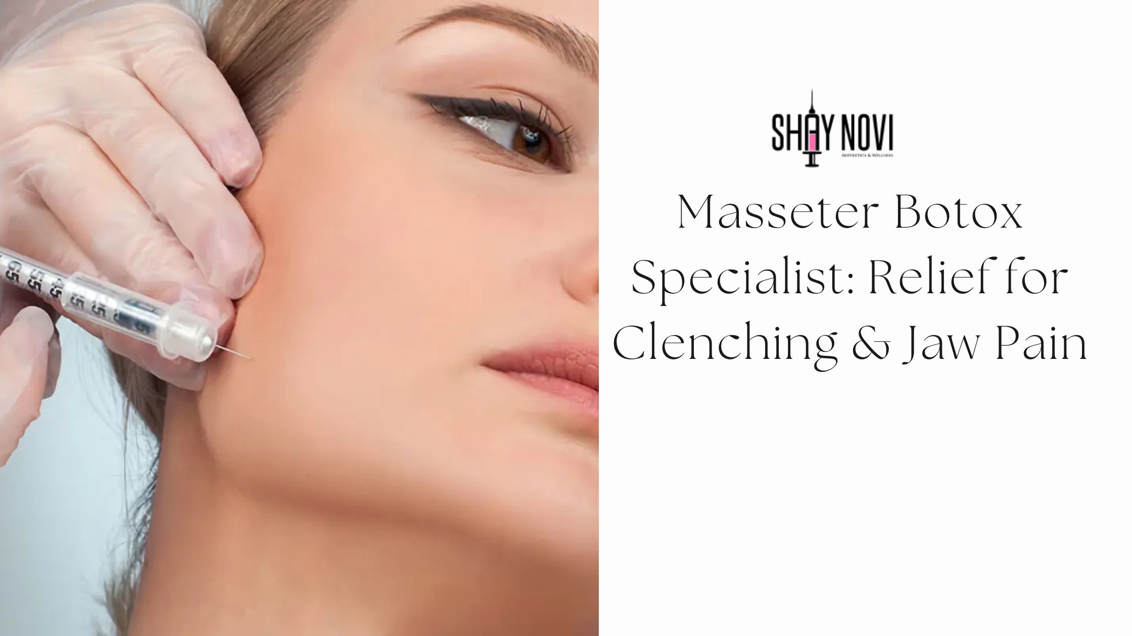 masseter botox specialist