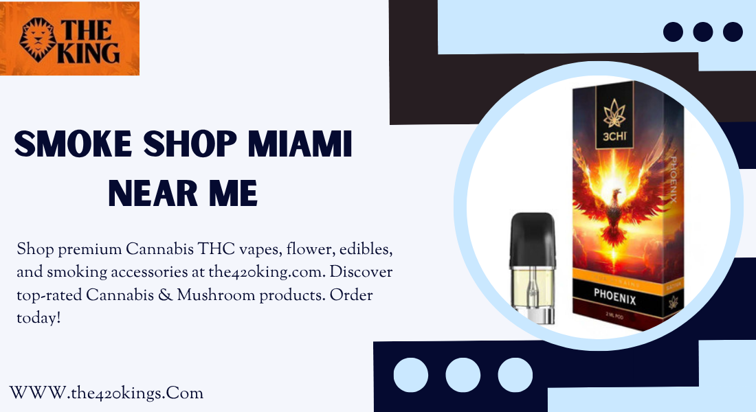 Smoke Shop Miami Near Me