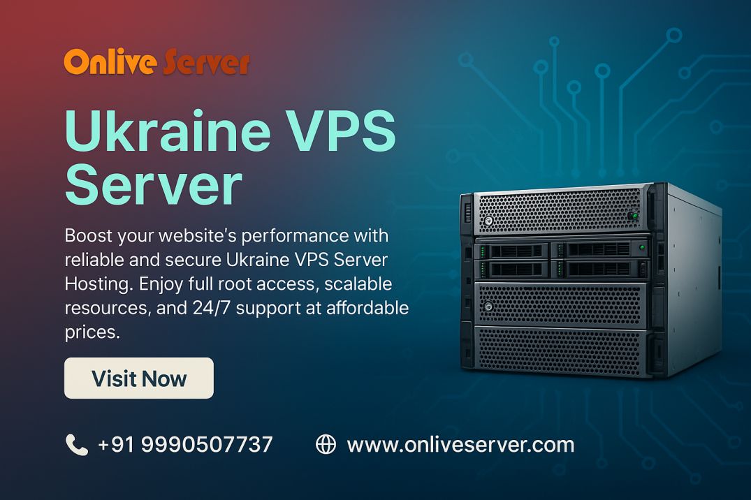 Why Onlive Server is the Best Choice for High-Performance VPS Servers in Ukraine with Instant Setup