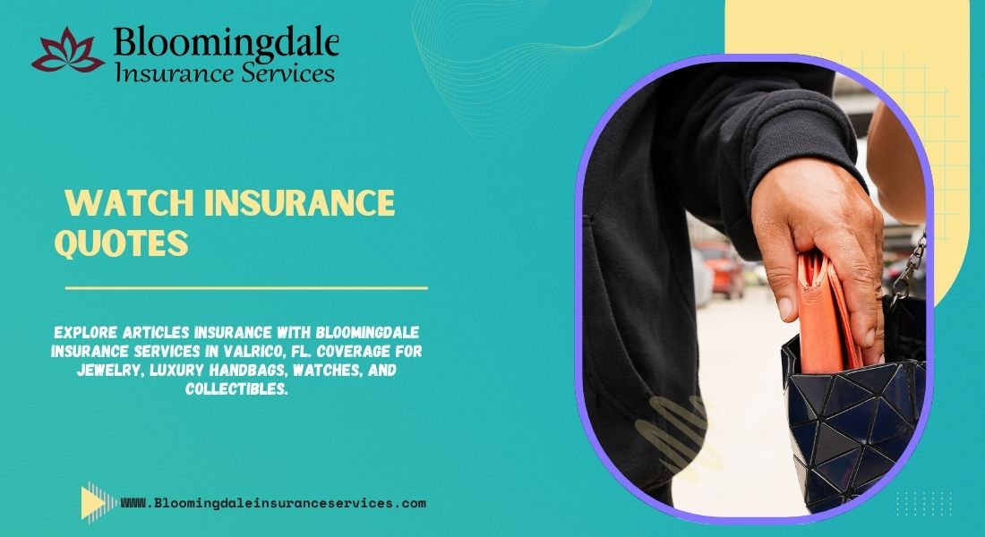 Watch insurance quotes
