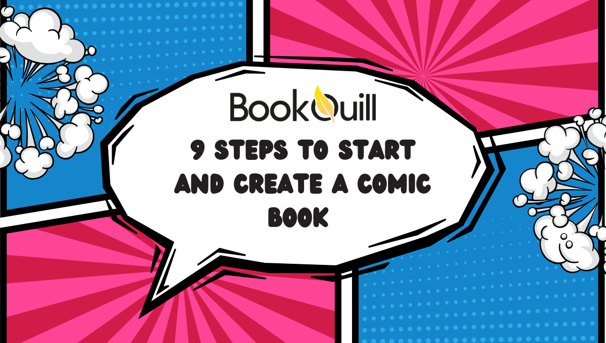 9 Steps to Start and Create a Comic Book