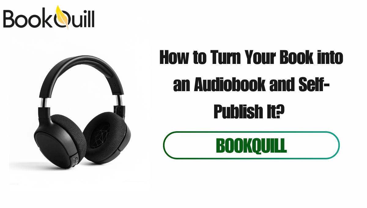 How to Turn Your Book into an Audiobook and Self-Publish It (1)