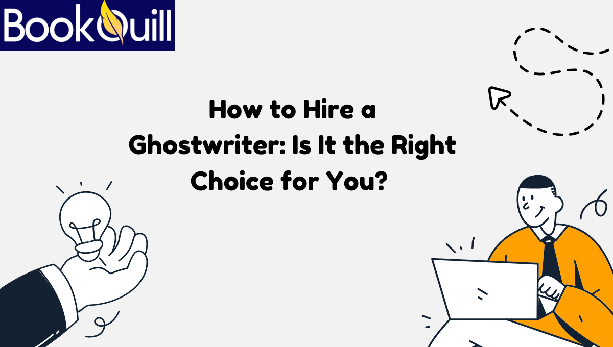 How to Hire a Ghostwriter Is It the Right Choice for You (1)