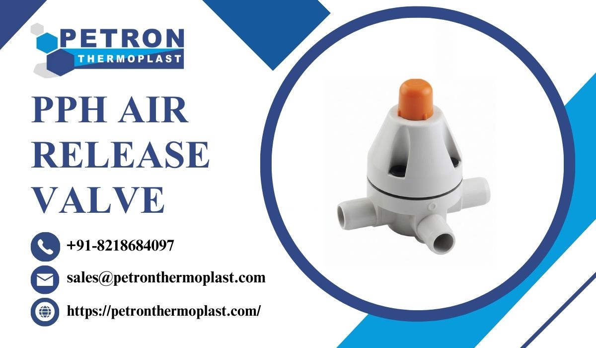 PPH Air Release Valve